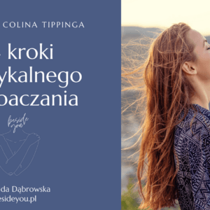 Sesja prowadzona 4 Kroki Radykalnego Wybaczania